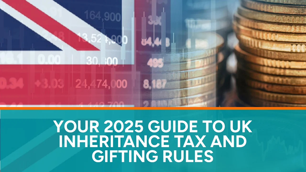 Your 2025 Guide to UK Inheritance Tax and Gifting Rules
