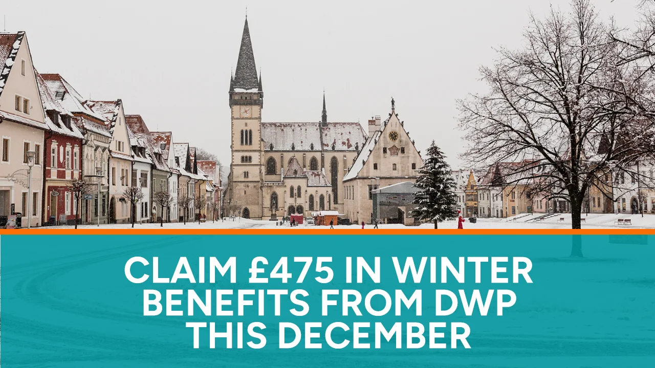 Claim £475 in Winter Benefits from DWP This December