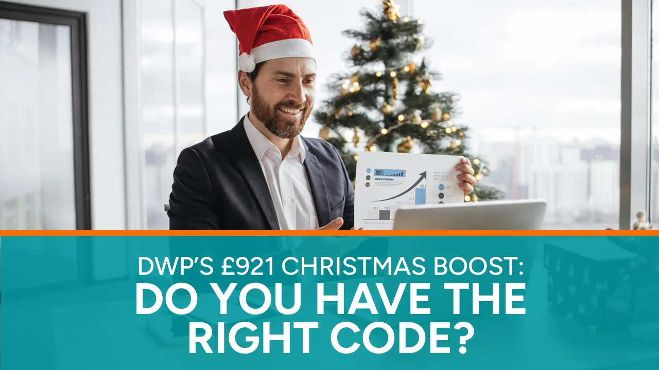 DWP’s £921 Christmas Boost Do You Have the Right Code