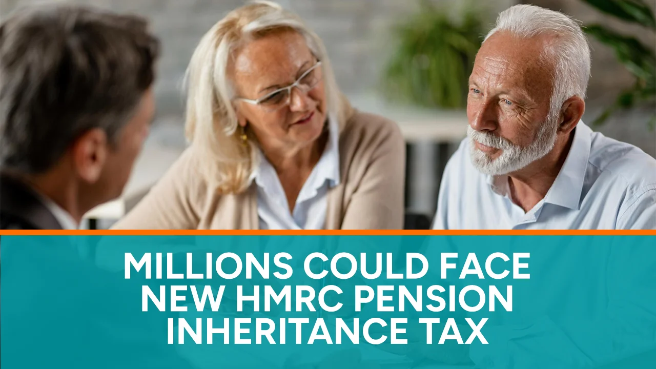 Millions Could Face New HMRC Pension Inheritance Tax