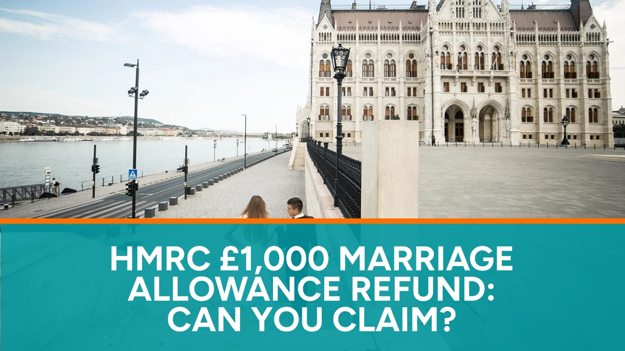 HMRC £1000 Marriage Allowance Refund Can You Claim